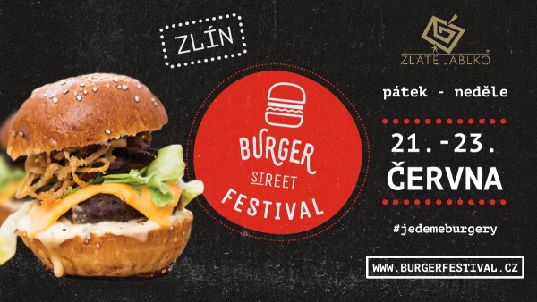 Burger Street Festival 21. - 23. 6. na nám. Míru!