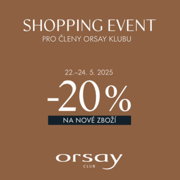 SHOPPING EVENT V ORSAY