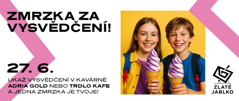 ZMRZLINA ZA VYSVĚDČENÍ!