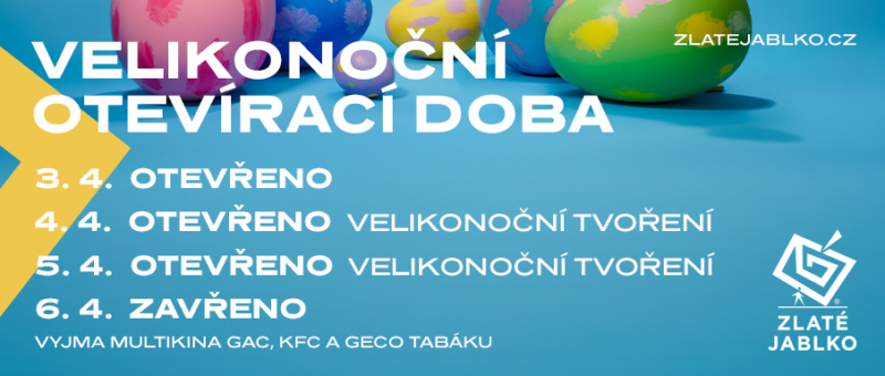VELIKONOČNÍ SVÁTKY – OTEVÍRACÍ DOBA